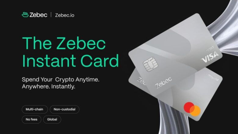 Zebec Launches Instant, Multi-chain, Non-custodial, No costs Crypto Card Worldwide