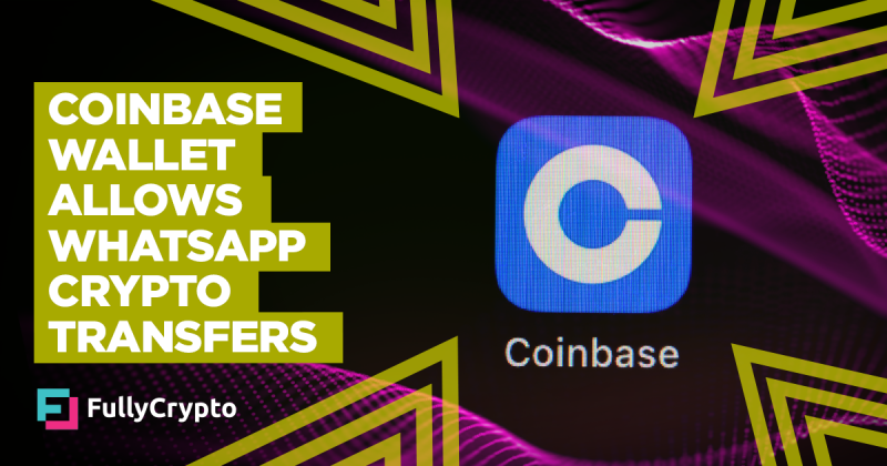 Coinbase Wallet Allows WhatsApp Crypto Transfers