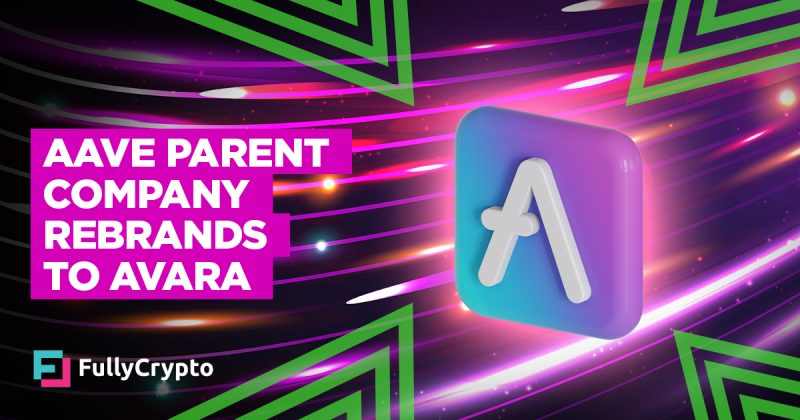 Aave Parent Company Rebrands to Avara