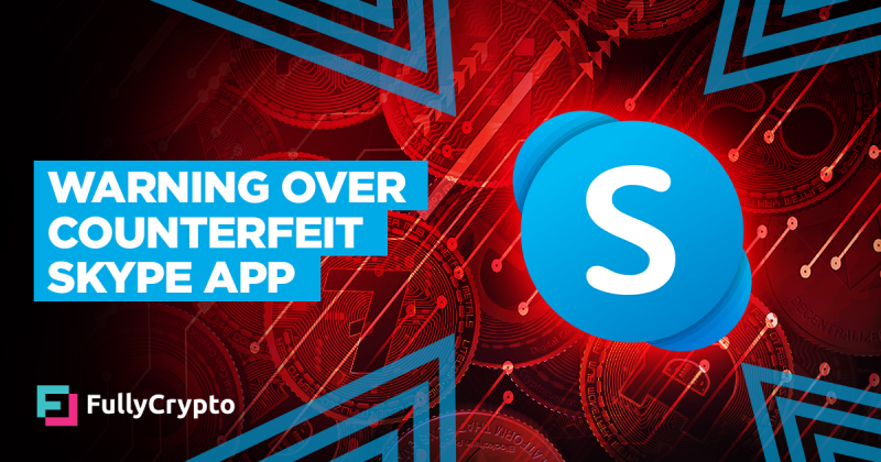 Caution Over Crypto-stealing Counterfeit Skype App