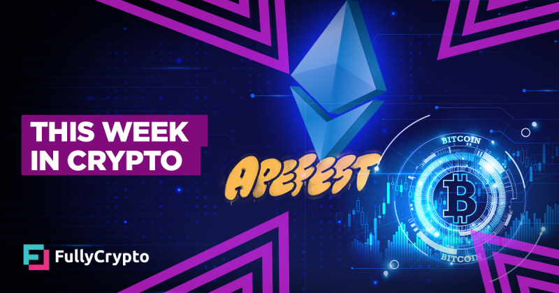 Today in Crypto– ApeFest, Bitcoin, and an Ethereum ETF