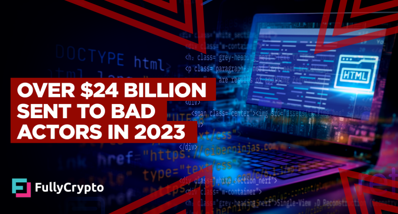 Over $24 Billion Sent to Illicit Crypto Addresses in 2023