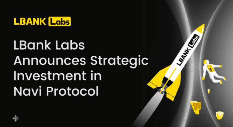 LBank Labs reveals tactical financial investment in Navi Protocol, Joining OKX Ventures, DAO5, and Hashed in $2M financing round