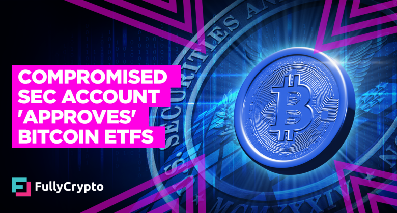 Jeopardized SEC Account ‘Approves’ Bitcoin ETFs