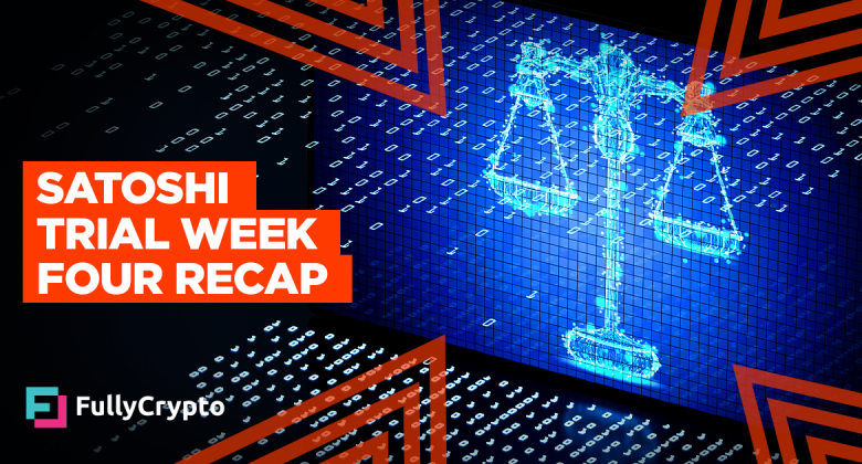 Satoshi Trial Week Four Recap