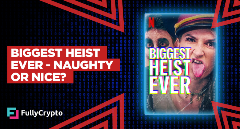 Greatest Heist Ever– Naughty or Nice?