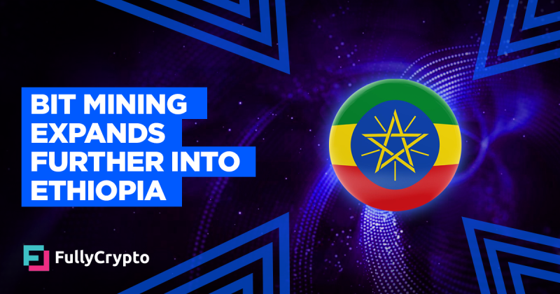 BIT Mining Expands Into Ethiopia With $14 Million Deal