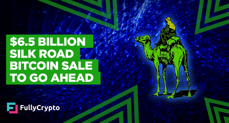 $6.5 Billion Silk Road Bitcoin Sale to Go Ahead